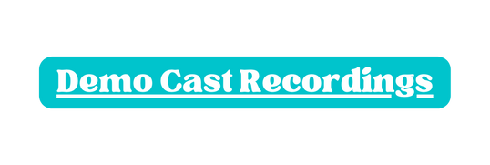 Demo Cast Recordings